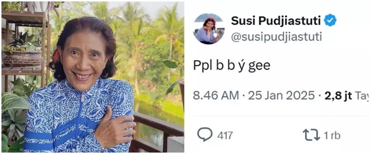 Ppl b b y gee: Netizen Serius Bahas Unggahan Tak Terduga Susi Pudjiastuti